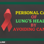 Personal Care of Lung’s Health By Avoiding Cancer