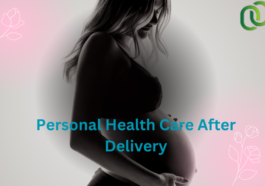 Personal Health Care After Delivery