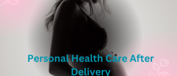 Personal Health Care After Delivery
