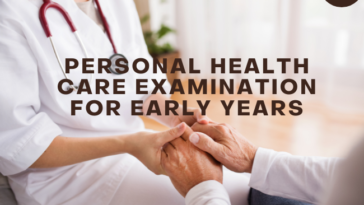 Personal Health Care Examination for Early Years
