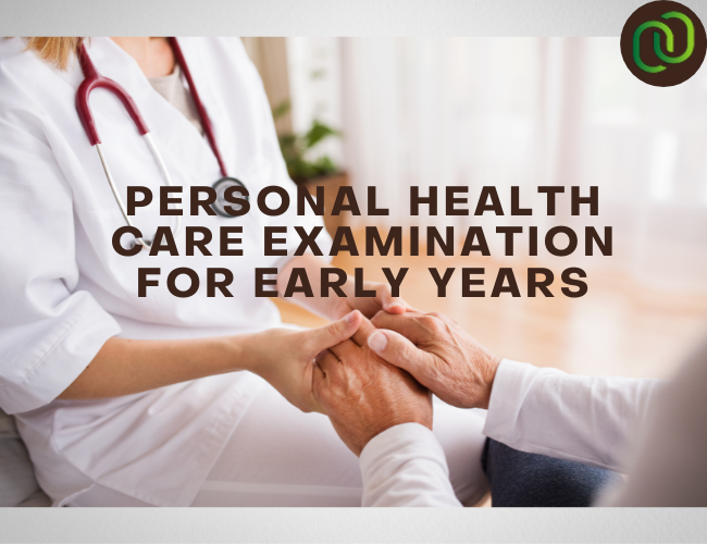 Personal Health Care Examination for Early Years